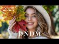 DNDM - Best Autumn Deep House Mix  Relaxing Sounds 2025 Top 10 Music Mix