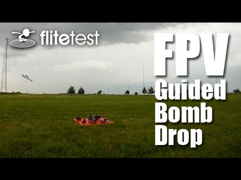 Flite Test - FPV Guided Bomb - PROJECT - UC9zTuyWffK9ckEz1216noAw