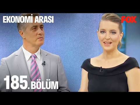 Ekonomi Arası 185. Bölüm