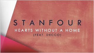 Stanfour - Hearts without a home feat. Decco (Lyric Video)