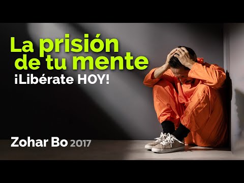 La Prisión De Tu Mente. ¡Libérate Hoy! - Zohar Bo 2017 2025