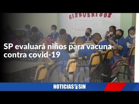 Evaluarán niños para vacuna contra covid-19