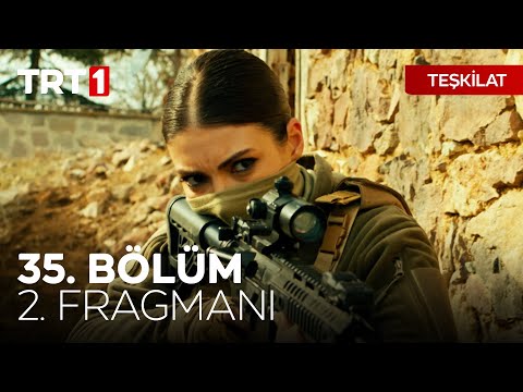 Teşkilat 35. Bölüm 2. Fragmanı