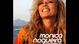 Monica Nogueira - Eu Vou Levar