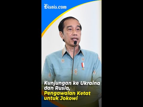 Kunjungan ke Ukraina dan Rusia, Pengawalan Ketat untuk Jokowi