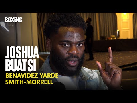 Joshua Buatsi on Benavidez vs Yarde and Smith vs Morrell