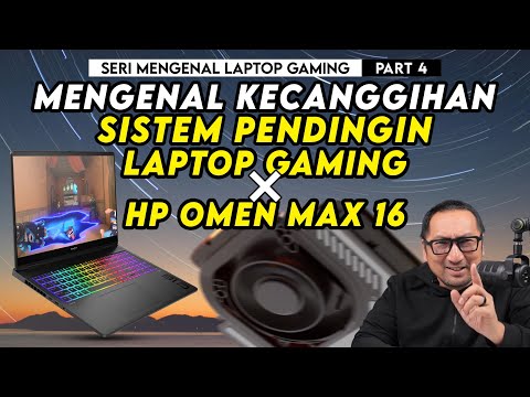 Ini Rahasia Kenapa Performa Laptop Gaming Lebih Kencang! Seri Mengenal Laptop Gaming – Part 4