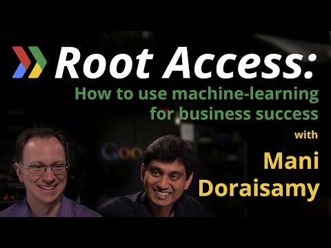 Google Root Access: How to use machine-learning for business success, with startup Guesswork - UC_x5XG1OV2P6uZZ5FSM9Ttw