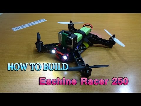 How To Build a Eachine Racer 250 DIY Kit Naze32 | Racing FPV Quadcopter - UCFwdmgEXDNlEX8AzDYWXQEg