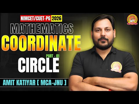 COORDINATE | CIRCLE | PART - 01 | MATHEMATICS | NIMCET & CUET-PG 2026 | COMPLETE #nimcet #cuetpg