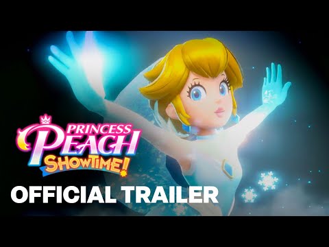 Princess Peach Showtime! Overview Trailer