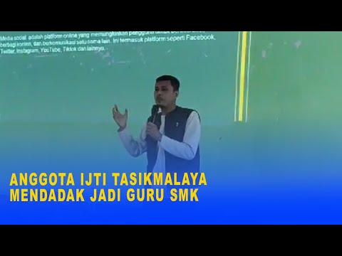 ANGGOTA IJTI TASIKMALAYA MENDADAK JADI GURU SMK