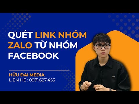 Hướng Dẫn Quét Link Nhóm Zalo Trong Hội Nhóm Facebook| Hữu Đại Media