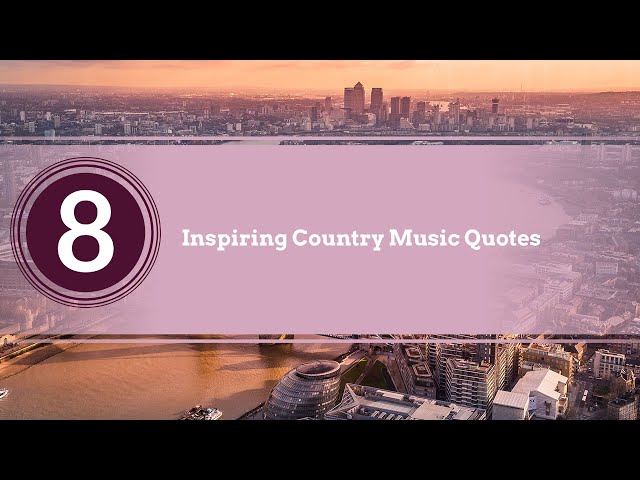 Country Music Quotes to Live By