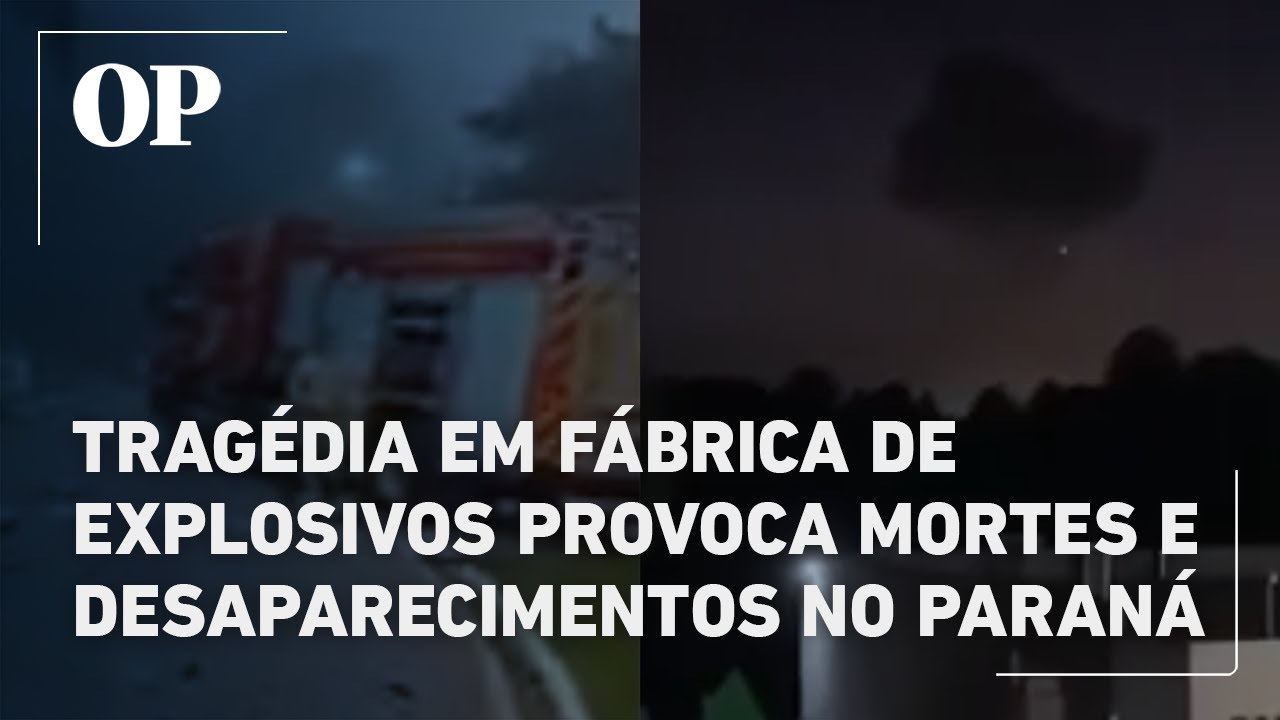 Tragédia em fábrica de explosivos provoca mortes e desaparecimentos no Paraná
