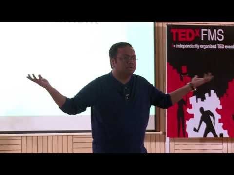 Being Who You Want To Be | Biswapati Sarkar | TEDxFMS - UCsT0YIqwnpJCM-mx7-gSA4Q