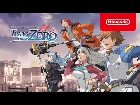 The Legend of Heroes: Trails from Zero - Gameplay Trailer - Nintendo Switch