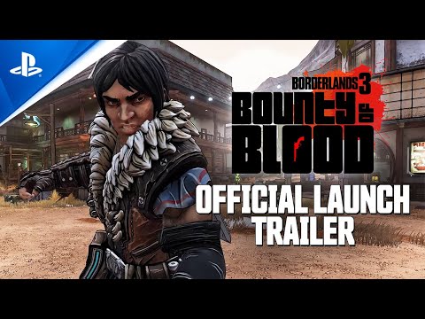 Borderlands 3 - Bounty of Blood Official Launch Trailer | PS4
