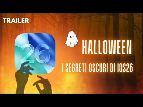 HALLOWEEN SU IPHONE: I SEGRETI OSCURI DI #iOS26 [TRAILER]