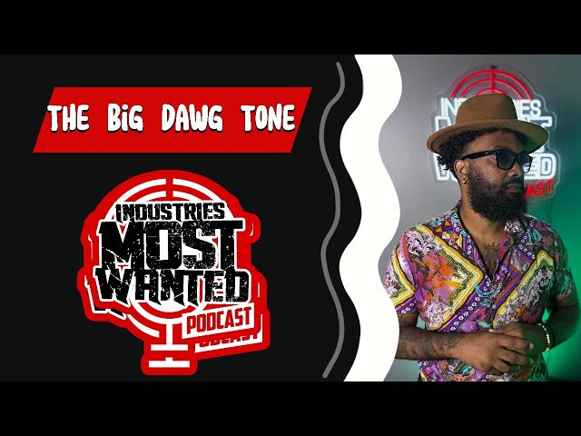 Join us as we interview The Big Dawg Tone on The Industries Most Wanted Podcast

Hosted by TampaMystic

Follow
https://www.instagram.com/iamthebigdawgtone/
https://www.instagram.com/industriesmostwanted/
https://www.instagram.com/tampamystic/
#industriesmostwanted #podcast #artist #music