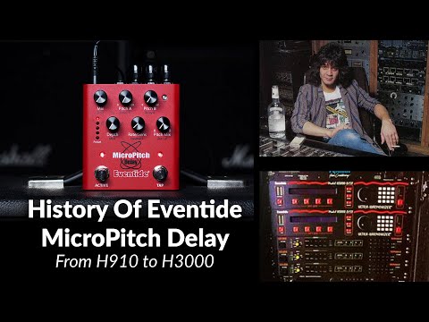 The History of Eventide's Iconic MicroPitch Delay Algorithm