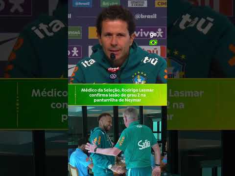 MÉDICO DA SELEÇÃO CONFIRMA LESÃO MUSCULAR DE GRAU 2 NA PANTURRILHA DE NEYMAR | #shorts | ge.globo