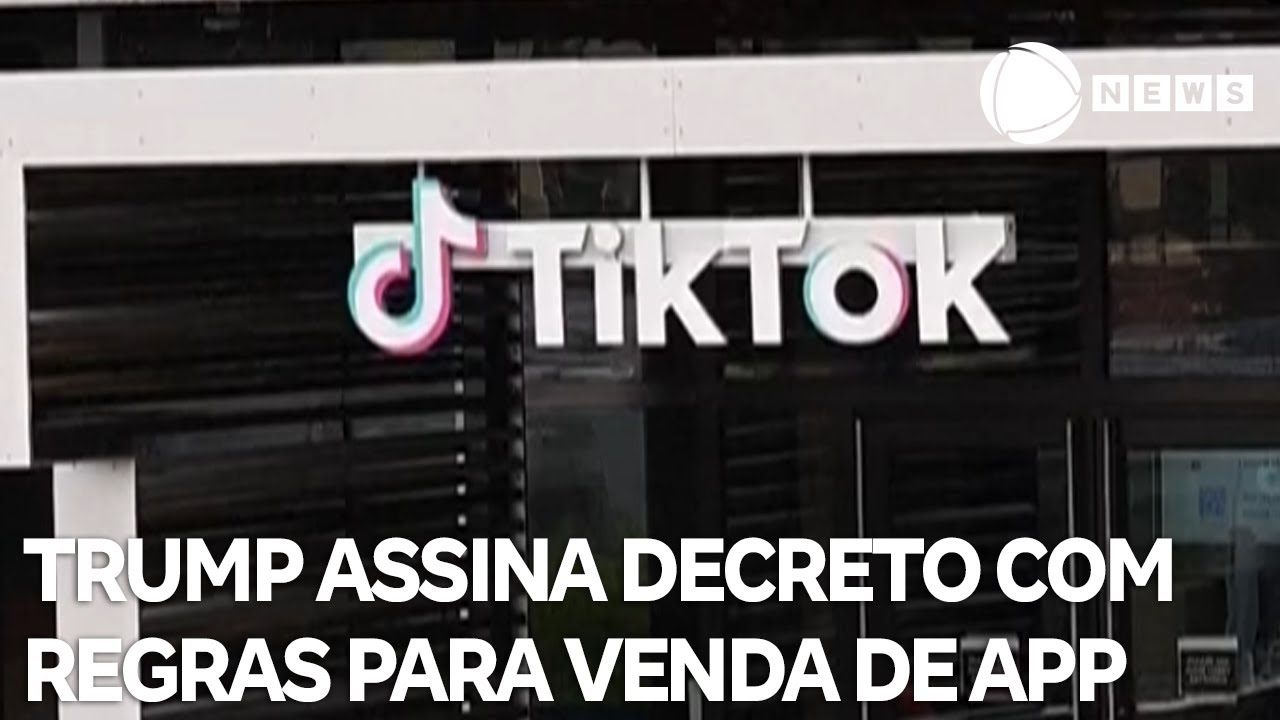 Trump assina decreto com regras para venda do TikTok