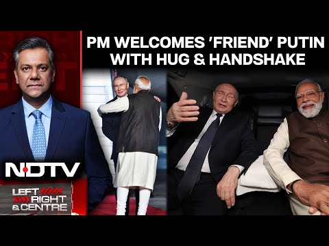 PM Modi Welcomes 'Friend' Putin With Hug, Handshake & Special Carpool