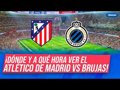 ATLÉTICO DE MADRID VS. BRUJAS: Hora y dónde ver la vuelta de los play-offs de la Champions | Líbero