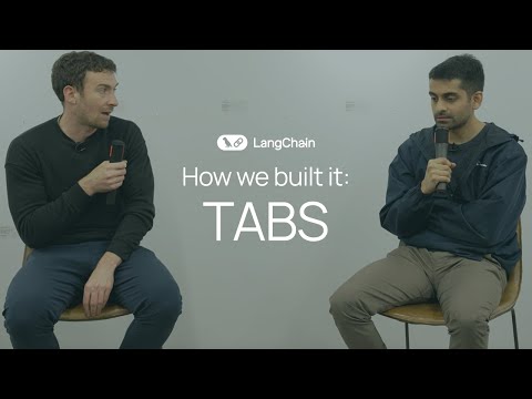 How We Built It: Tabs -  Harrison Chase & Deepak Bapat