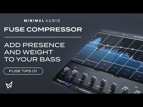 Fatten Basses With Fuse Compressor