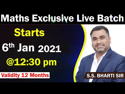 Maths Exclusive Live Batch Starts 06-01-2021|| Demo Class 05 || S.S. BHARTI SIR