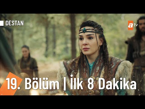 Destan 19. Bölüm | İlk 8 dakika @Destan