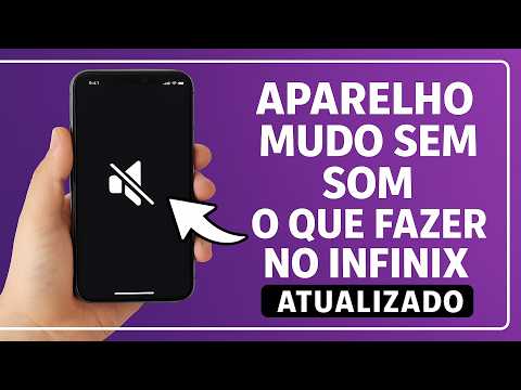 Aparelho INFINIX sem SOM? Como resolver rápido (ATUALIZADO) Aparelho INFINIX sem SOM? Como resolver rápido (ATUALIZADO)