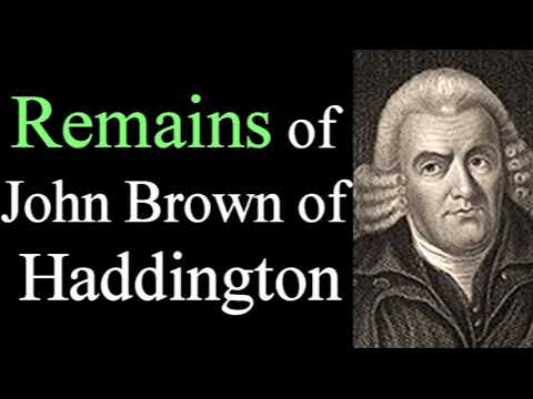 Remains of John Brown of Haddington - Christian Audio Books