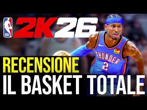 NBA 2K26: Recensione del gioco di Basket sempre al Top