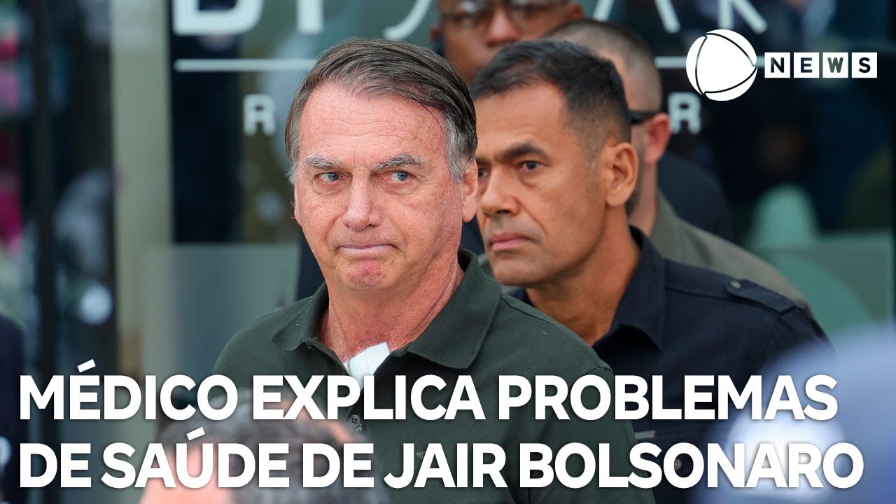 Médico explica problemas de saúde de Jair Bolsonaro