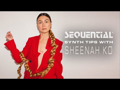 Sequential Synth Tips With Sheenah Ko: Prophet-6 Sequencer