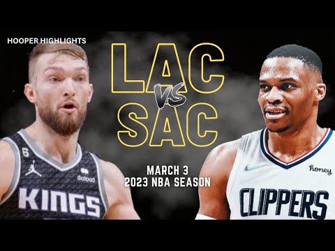 LA Clippers vs Sacramento Kings Full Game Highlights | Mar 3 | 2023 NBA Season video clip