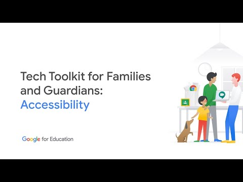 Tech Toolkit for Families and Guardians: Accessibility