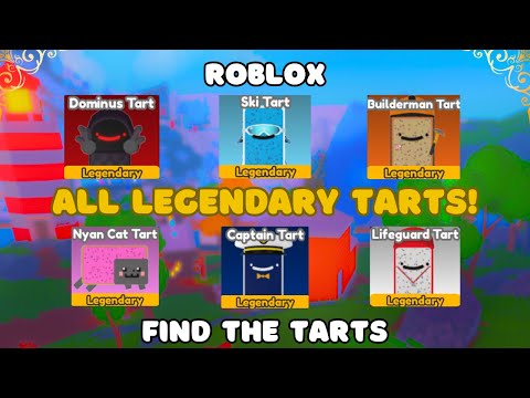 Find ALL The Legendary Tarts | Find The Tarts ROBLOX