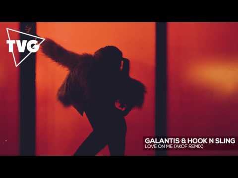 Galantis & Hook N Sling - Love On Me (Akof Remix) - UCouV5on9oauLTYF-gYhziIQ