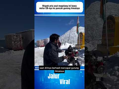 siapa sangka pria asal magelang ini bawa motor CB ke puncak gunung himalaya#shorts