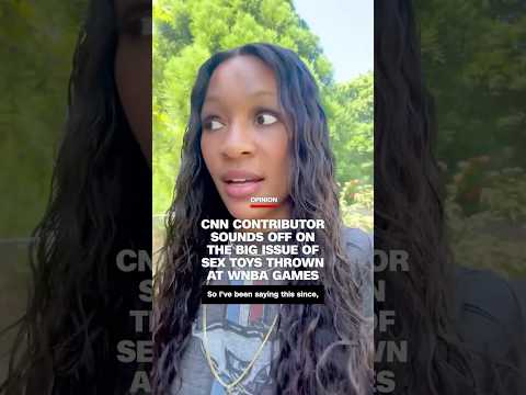 CNN contributor sounds off on the big issue of sex toys thrown at WNBA games
