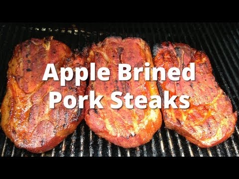 Pork Steak Recipe | Apple Brined Smoked Pork Steaks - UC--MxpGXJ3LVD8KvlNzRlcA