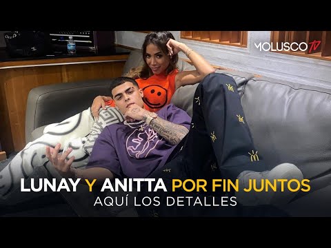 Lunay y Anitta por fin juntos. Aquí los detalles