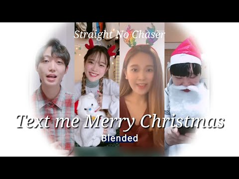 Text me <strong>merry</strong> christmas - (Feat. Kristen Bell) by.Straight <strong>No</strong> Chaser cover by. 블렌디드BLENDED