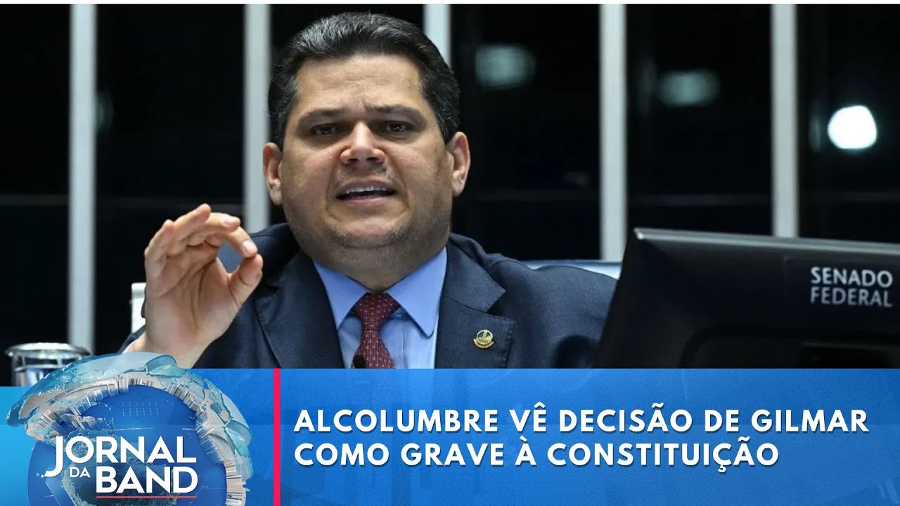 Alcolumbre vê decisão de Gilmar como grave ofensa à Constituição | Jornal da Band