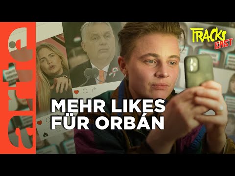 Warum ist Orbán so beliebt? Ungarns rechte Influencer & Fidesz-Propaganda | Tracks East | ARTE