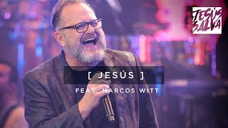 Jesús - Marcos Witt - EN VIVO (Video Oficial)